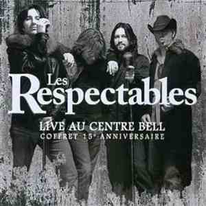 Les Respectables - Live Au Centre Bell - Coffret 15e Anniversaire