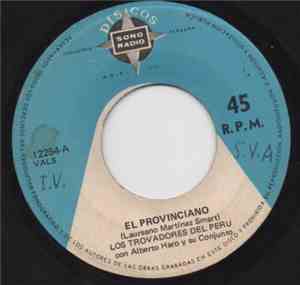 Los Trovadores Del Peru - El Provinciano / Desden