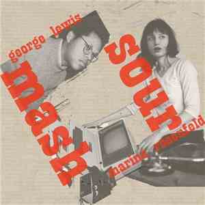 Marina Rosenfeld / George Lewis - Sour Mash