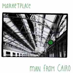 Marketplace - Man From Cairo