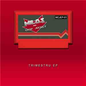 Milos & Chip Jockey - Trimestru EP