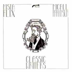 Mista Flix Feat. Micall Parknsun - Classic Writers