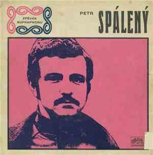 Petr Spálený - Střípky A Oblázky / Nejraději Spím