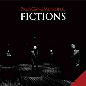 Press Gang Metropol - Fictions