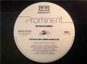 Prominent - All These Ladies