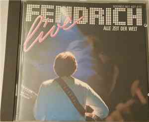 Rainhard Fendrich - Live / Alle Zeit Der Welt