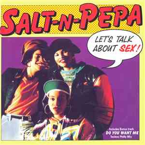 Salt-n-Pepa - Let's Talk About Sex!