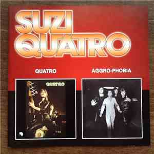 Suzi Quatro - Quatro / Aggro-Phobia