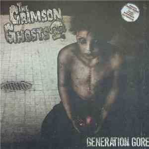 The Crimson Ghosts - Generation Gore