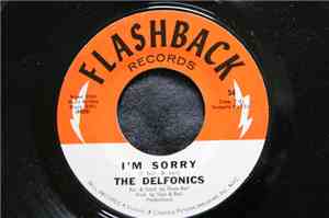 The Delfonics - I'm Sorry / You Got Yours And I'll Get Mine
