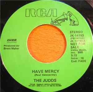 The Judds (Wynonna And Naomi) - Have Mercy