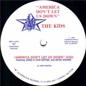The Kids  - America Don't Let Us Down