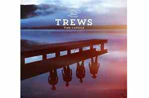 The Trews - Time Capsule