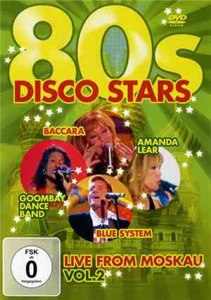 Various - 80s Disco Stars Live From Moskau Vol. 2