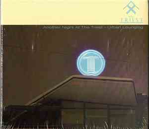 Various - Another Night At The Triest - Urban Lounging