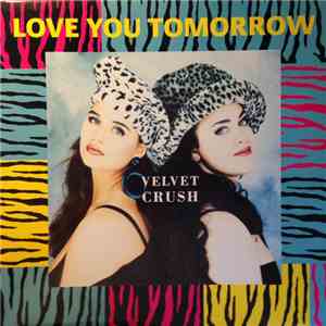 Velvet Crush  - Love You Tomorrow
