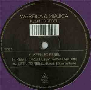 Wareika & Miajica - Keen To Rebel
