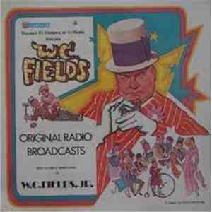 W.C. Fields - Original Radio Broadcasts