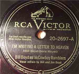 Bill Boyd And His Cowboy Ramblers - I'm Writing A Letter To Heaven / Vacant ...