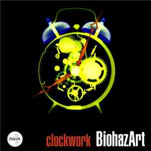 BiohazArt - Clockwork