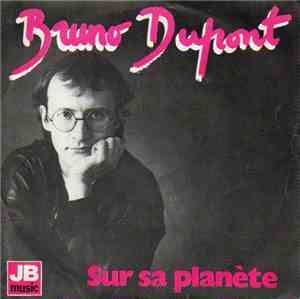 Bruno Dupont - Sur Sa Planète