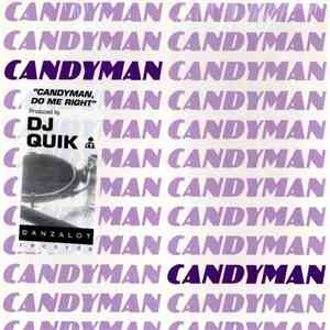 Candyman - Candyman, Do Me Right
