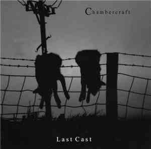 Chambercraft - Last Cast
