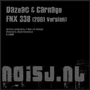 Dazeac & Carnage - FNX 338 (2001 Version)