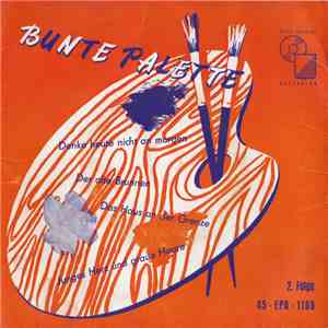 Die Goldene 5 / Die Goldene 3 / Orchester Carl de Groof - Bunte Palette, 2. ...