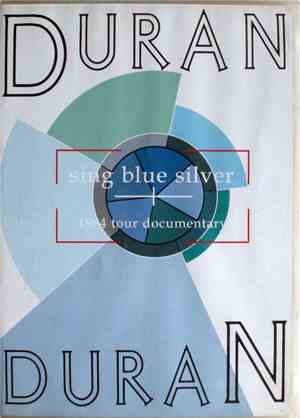 Duran Duran - Sing Blue Silver - 1984 Tour Documentary