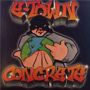 E. Town Concrete - F$ck The World