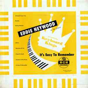 Eddie Heywood - It's Easy To Remember
