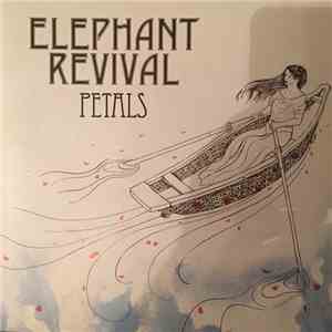 Elephant Revival - Petals