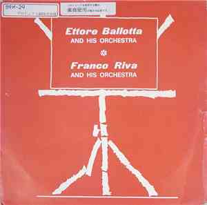 Ettore Ballotta And His Orchestra, Franco Riva And His Orchestra - Untitled