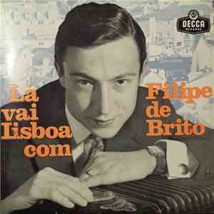 Filipe de Brito - Lá Vai Lisboa