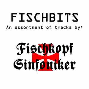 Fischkopf Sinfoniker - Fischbits