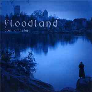 Floodland - Ocean Of The Lost