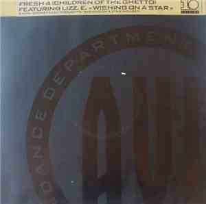 Fresh 4 (Children Of The Ghetto) Featuring Lizz E. - Wishing On A Star