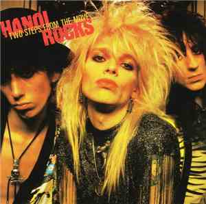 Hanoi Rocks - Two Steps From The Move