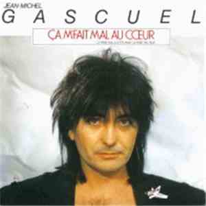 Jean-Michel Gascuel - Ça M'fait Mal Au Cœur