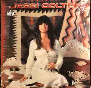 Jessi Colter - That's The Way A Cowboy Rocks And Rolls