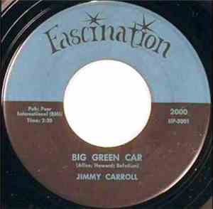 Jimmy Carroll  - That's All I Want / Big Green Car