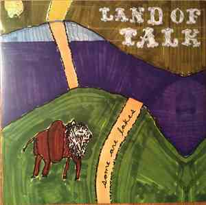 Land Of Talk - Some Are Lakes