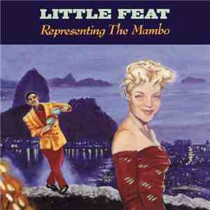 Little Feat - Representing The Mambo