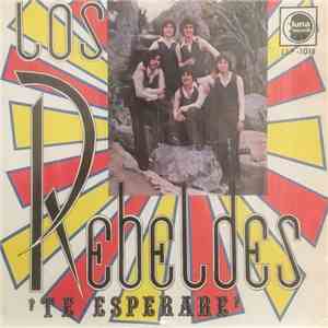 Los Rebeldes  - Te Esperare