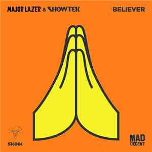 Major Lazer & Showtek - Believer