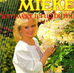 Mieke - Kom Weer Terug Bij Mij