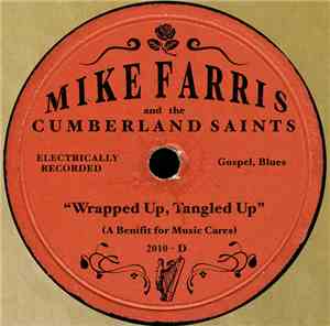 Mike Farris And The Cumberland Saints - The Night The Cumberland Came Alive