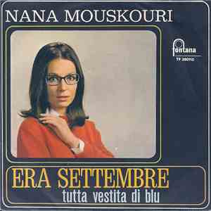 Nana Mouskouri - Era Settembre / Tutta Vestita Di Blu
