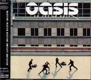 Oasis  - Go Let It Out!
